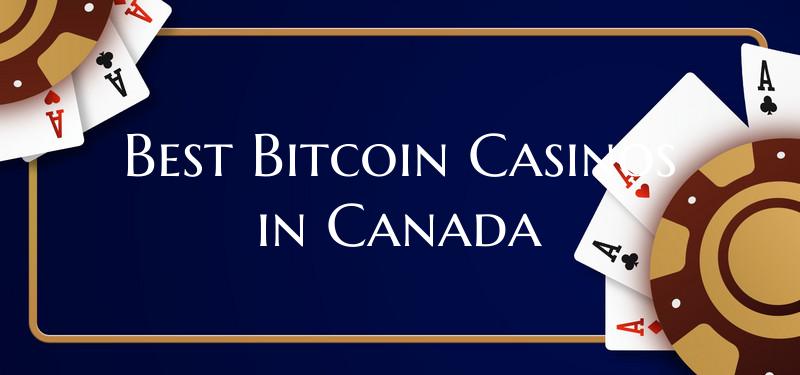 Best Bitcoin Casinos in Cana...