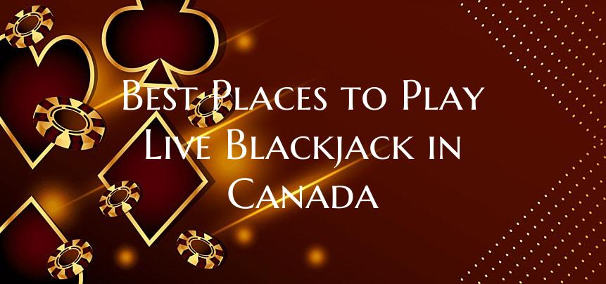 Best Places to Play Live Bla...