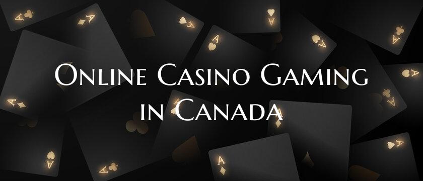 Online Casino Gaming in Cana...