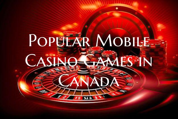 Popular Mobile Casino Games ...