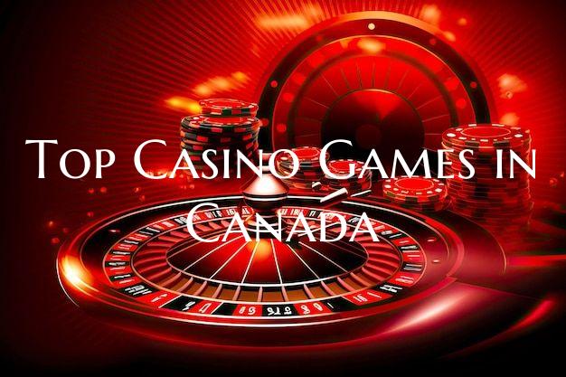 Top Casino Games in Canada