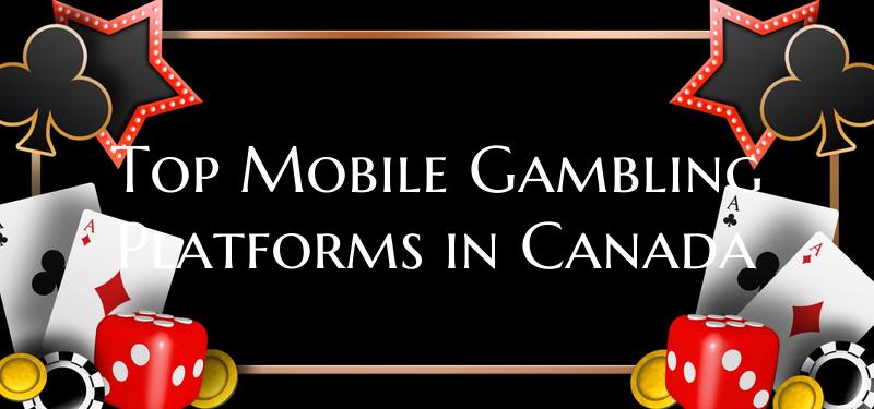Top Mobile Gambling Platform...